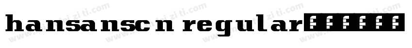 hansanscn regular字体转换